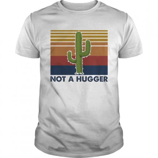 Cactus Not A Hugger Vintage Retro Unisex 510x510 1