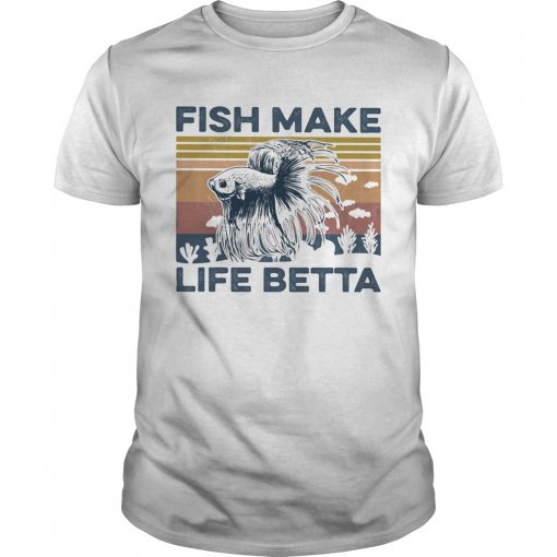 Fish Make Life Betta Vintage Retro Unisex 510x510 1
