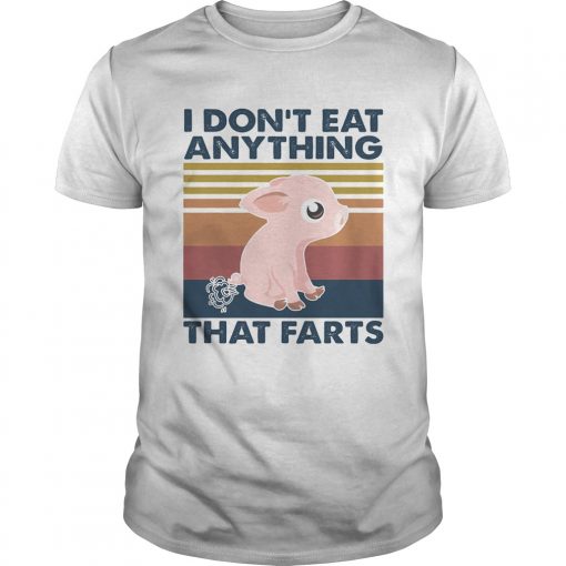 I Dont Eat Anything That Farts Pig Vintage Retro Unisex 510x510 1