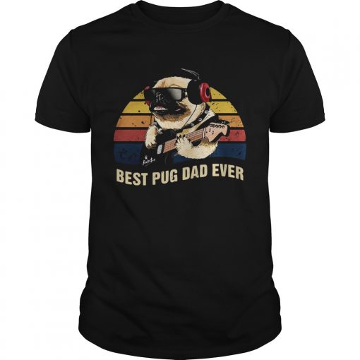 Pug Playing Music Best Pug Dad Ever Vintage Unisex 510x510 1