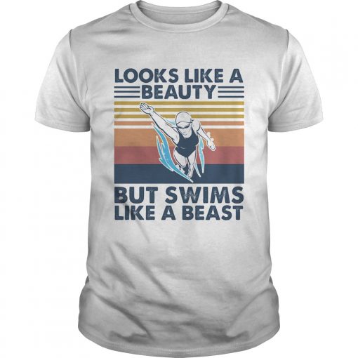 Looks Like A Beauty But Swims Like A Beast Vintage Retro Unisex 510x510 1