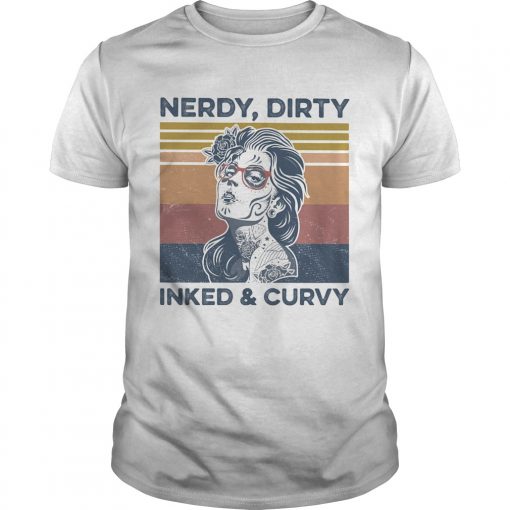Nerdy Dirty Inked And Curvy Vintage Retro Unisex 510x510 1