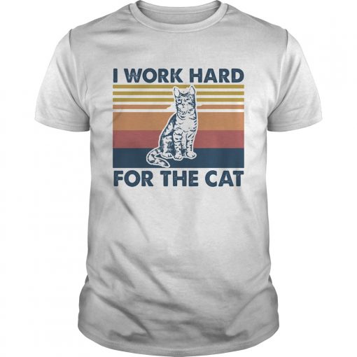 I Work Hard For The Cat Vintage Retro Unisex 510x510 1