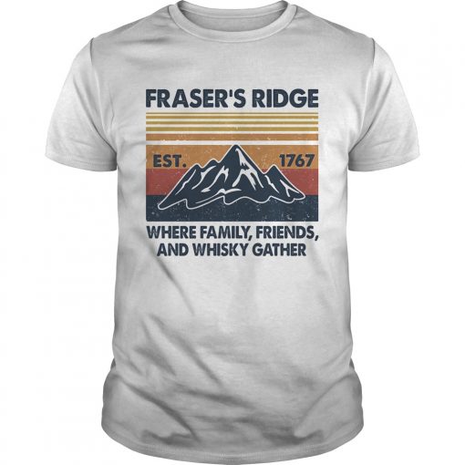 Mountain Frasers Ridge Est 1767 Where Family Friends And Whisky Gather Vintage Retro Unisex 510x510 1