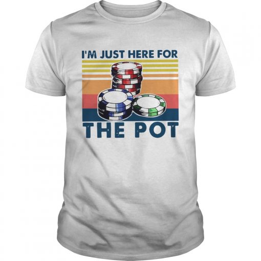 Vintage Im Just Here For The Pot Black Poker Best Unisex 510x510 1