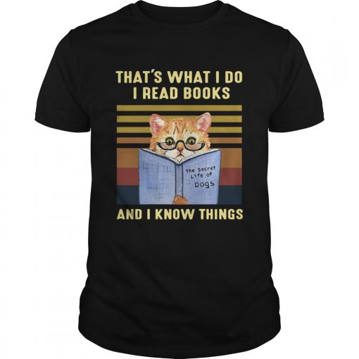 Cat Thats What I Do I Read Book And I Know Things Vintage Unisex 1 510x510 1