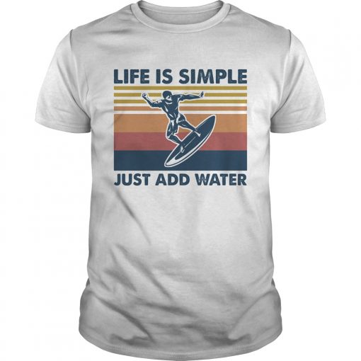 Surfing Life Is Simple Just Add Water Vintage Retro Unisex 510x510 1