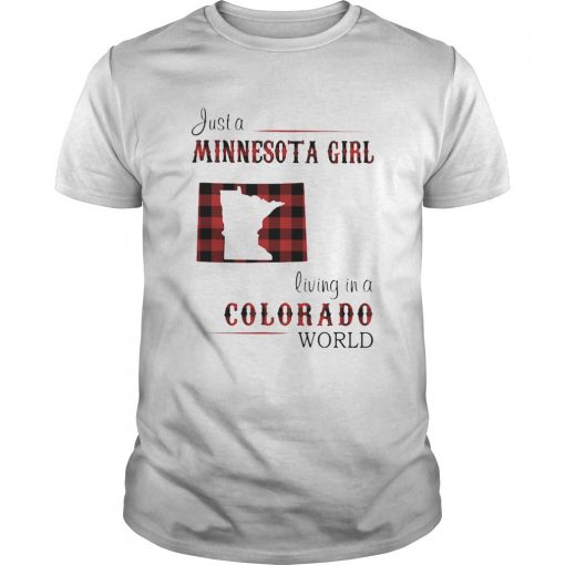 Just A Minnesota Girl Living In A Colorado World Unisex 1 510x510 1