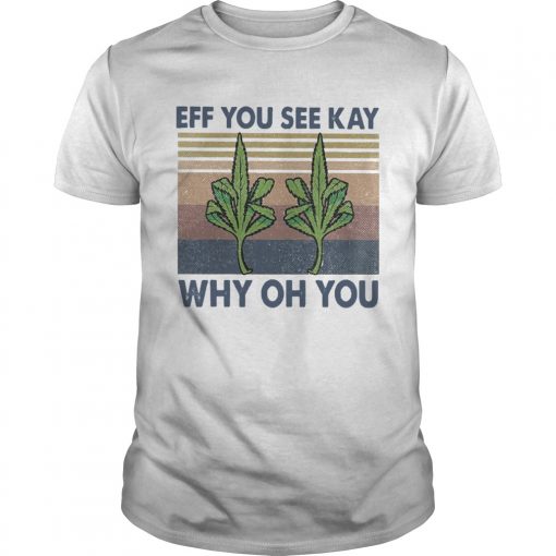 Weed Yoga Eff You See Kay Why Oh You Vintage Unisex 510x510 1