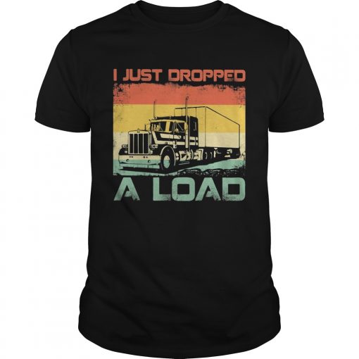 I Just Dropped A Load Vintage Unisex 510x510 1