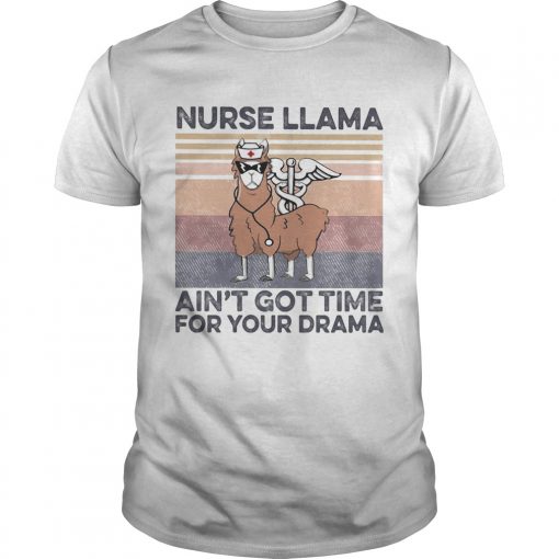 Teacher Llama Aint Got Time For Your Drama Vintage Cna Unisex 510x510 1