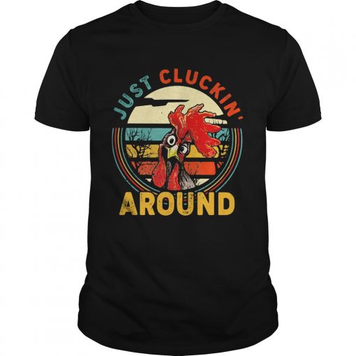 Just Cluckin Around Chicken Vintage Unisex 510x510 1