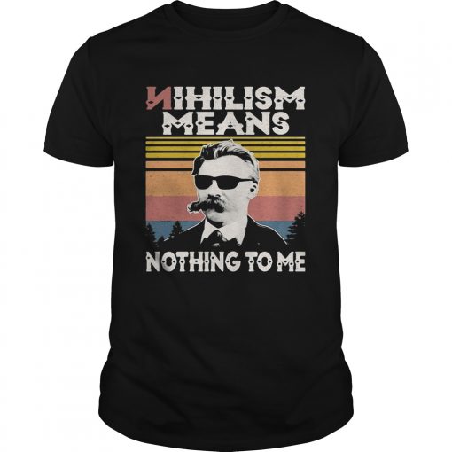 Nihilism Means Nothing To Me Vintage Unisex 510x510 1