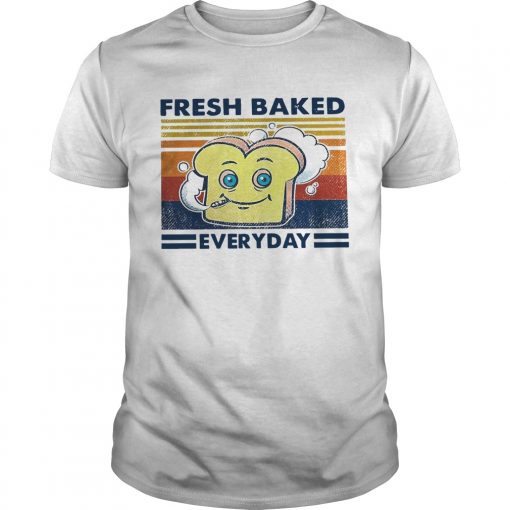 Fresh Baked Everyday Vintage Unisex 510x510 1