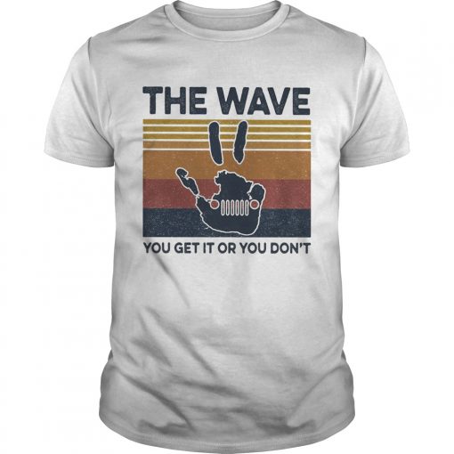 The Wave You Get It Or You Dont Vintage Unisex 1 510x510 1