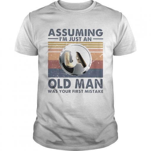 United Association Assuming Im Just An Old Lady Was Your First Mistake Vintage Unisex 1 510x510 1
