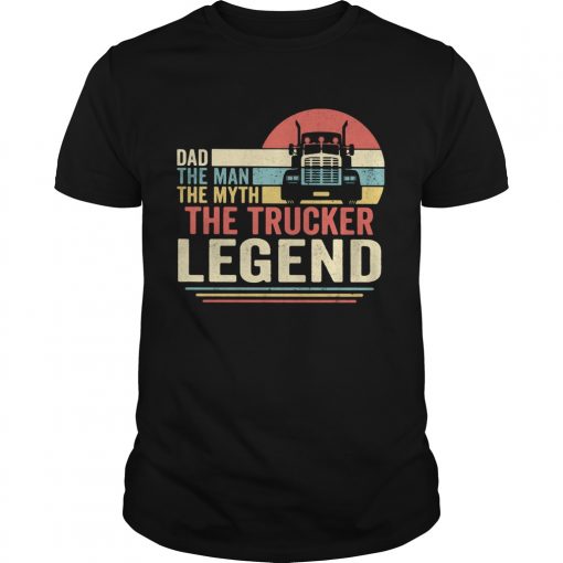 Dad The Man The Myth The Trucker Legend Vintage Unisex 510x510 1