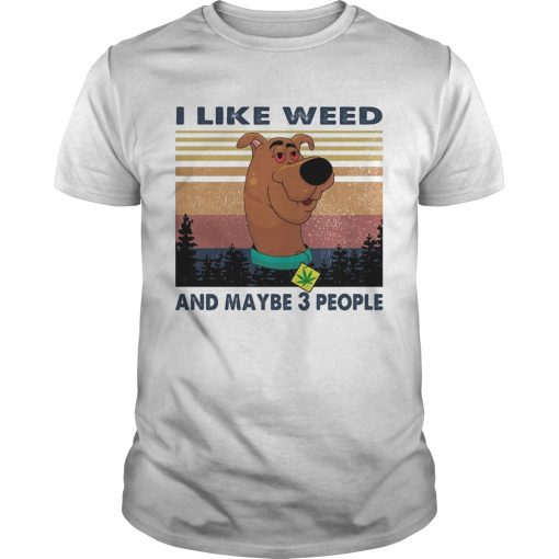 I Like Weed And Maybe 3 People Dog Weed Vintage Unisex 510x510 1
