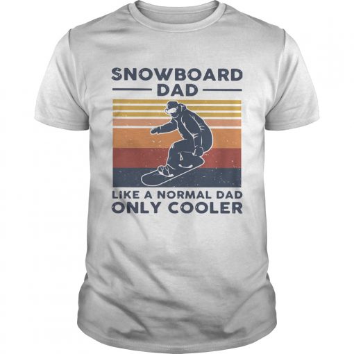 Snowboard Dad Like A Normal Dad Only Cooler Vintage Unisex 510x510 1