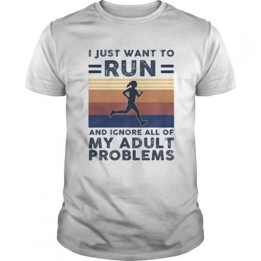 I Just Want To Run And Ignore All Of My Adult Problems Vintage Unisex 510x510 1