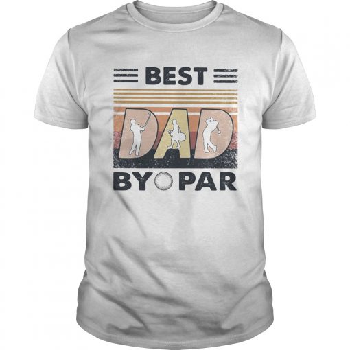 Best Dad By Golf Par Vintage Unisex 510x510 1