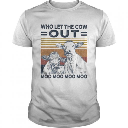 Who Let The Cow Out Moo Moo Moo Moo Vintage Unisex 510x510 1