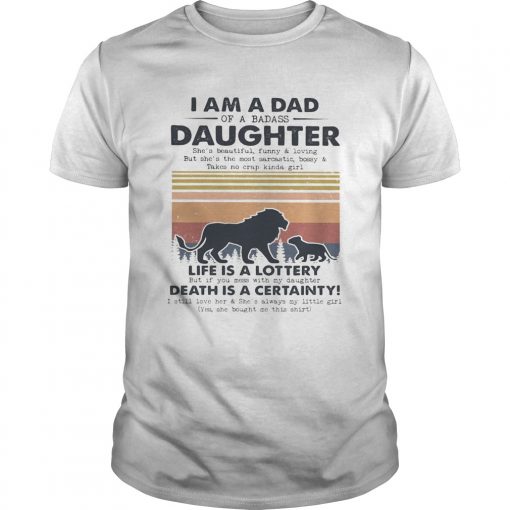 I Am A Dad Daughter Life Is A Lottery Death Is A Certainty Lion Vintage Unisex 510x510 1