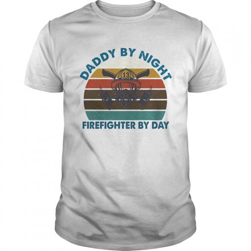 Daddy By Night Firefighter By Day Vintage Unisex 510x510 1