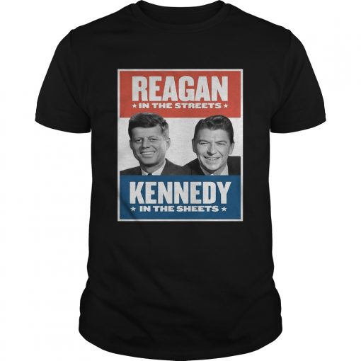 Vintage Reagan In The Streets Kennedy In The Sheets Unisex 510x510 1