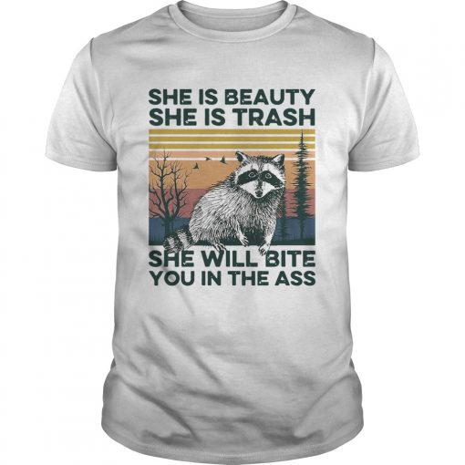 Raccoon She Is Beauty She Is Trash She Will Bite You In The Ass Vintage Unisex 510x510 1