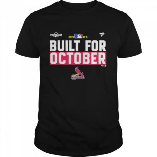 St Louis Cardinals 2021 Postseason Built For October Shirt Classic Mens T Shirt