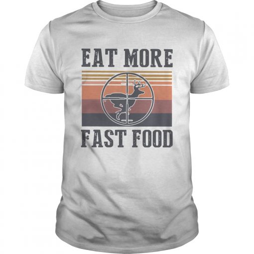 Deer Eat More Fast Food Vintage Unisex 510x510 1