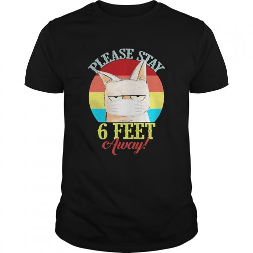 Cat Meme Please Stay 6 Feet Away Vintage Covid19 Unisex 510x510 1