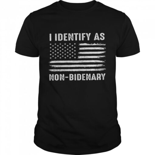 I Identify As Non Bidenary Shirt Classic Mens T Shirt 1