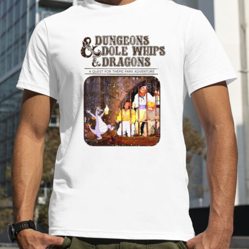 Dungeons Dole Whips And Dragons Shirt Fe9d38 0