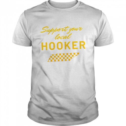 Support Your Local Hooker Tennessee Volunteers Shirt Classic Mens T Shirt 1