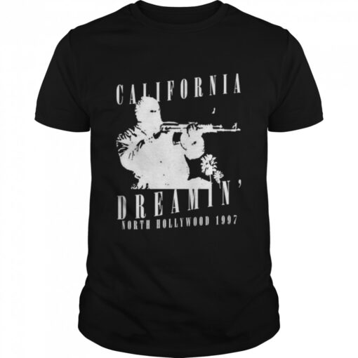 California Dreamin North Hollywood 1997 Shirt Classic Mens T Shirt 1