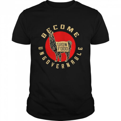 Become Ungovernable Grow Food Classic Mens T Shirt