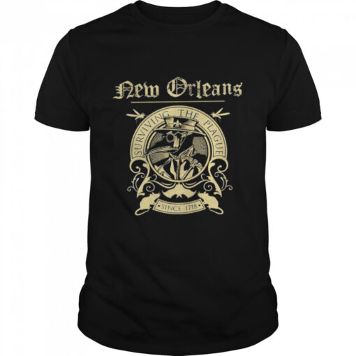 New Orleans Surviving The Plague Shirt Classic Mens T Shirt