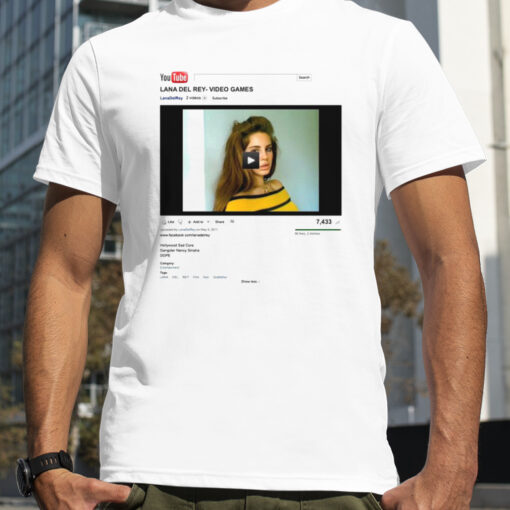 Original Lana Del Rey Video Games Youtube Tshirt 008853 0 1