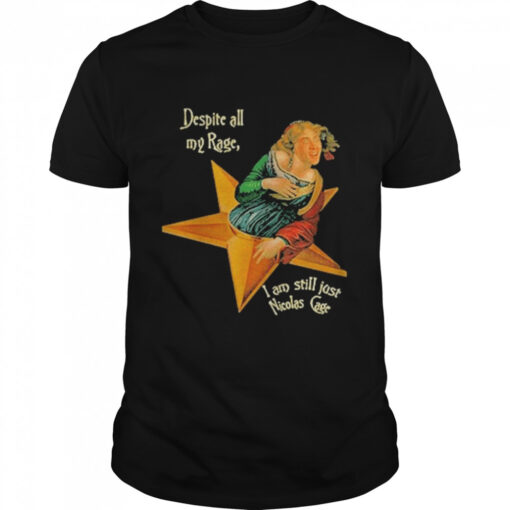 Despite All My Rage I Am Still Just Nicolas Cage Smashing Pumpkins Shirt Classic Mens T Shirt 1
