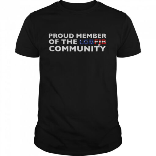 Proud Member Of The Lbgfjb Community Shirt Classic Mens T Shirt 1