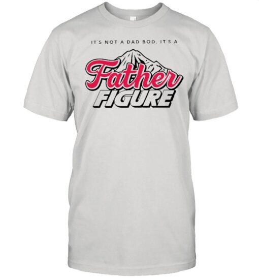 Its Not A Dad Bod Its A Father Figure Coors Light Shirt Classic Mens T Shirt 1