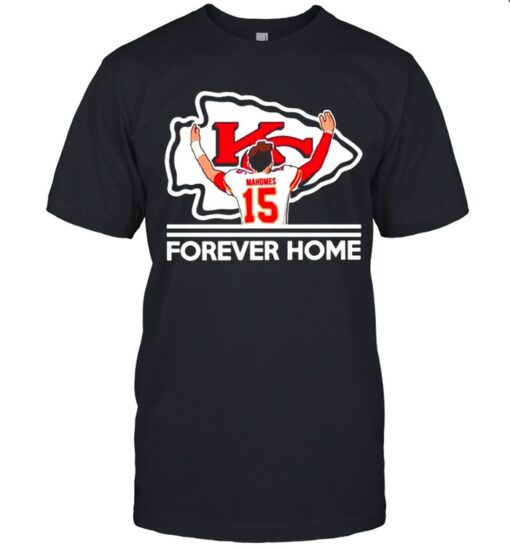 Patrick Mahomes Ii Kansas City Chiefs Forever Home Shirt Classic Mens T Shirt 1