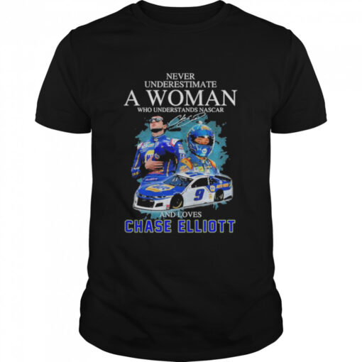 Never Underestimate An Old Woman Who Understands Nascar And Loves Chase Elliott Signature Shirt Classic Mens T Shirt 1