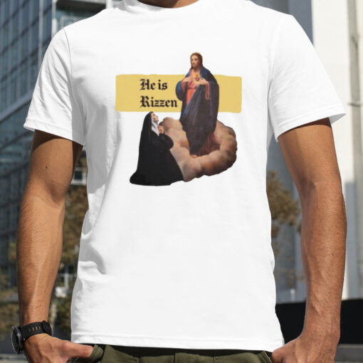 He Is Rizzen Jesus Rizz Shirt 3e5831 0 1