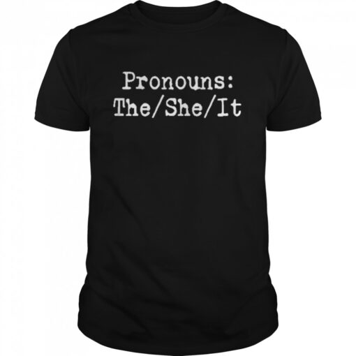 Chad Prather Pronouns The She It Classic Mens T Shirt