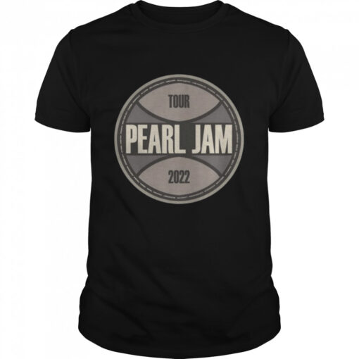 Pearl Jam Tour 2022 Shirt Classic Mens T Shirt