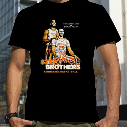 Josiah Jordan James And Santiago Vescovi Step Brothers Tennessee Basketball Shirt F74931 0 1
