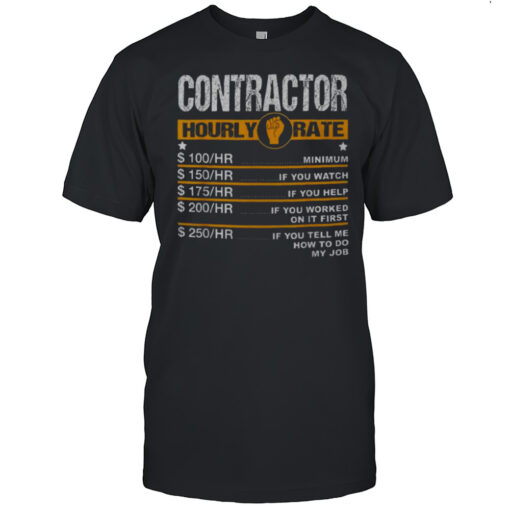 Contractor Hourly Rate Handyman Labor Rates Repairman T Shirt Mens T Shirtj4